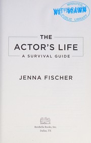 The actor's life by Jenna Fischer