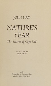 Cover of: Nature's year: the seasons of Cape Cod.