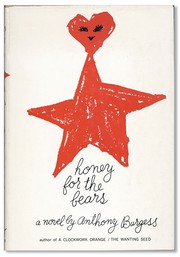 Cover of: Honey for the bears by Anthony Burgess