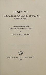 Cover of: Henry VIII: a Neo-Latin drama.