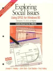 Cover of: Exploring social issues: using SPSS for Windows 95, versions 7.5, 8.0, or higher