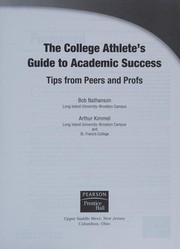 The college athlete's guide to academic success by Bob Nathanson, Arthur Kimmel