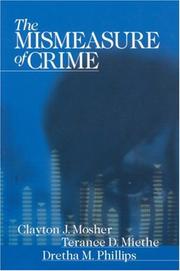 Cover of: The Mismeasure of Crime (Key Questions for Criminal Justice)