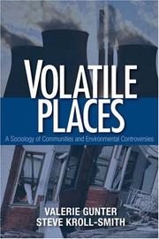 Volatile places : a sociology of communities and environmental controversies