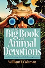 Cover of: The big book of animal devotions: daily readings about God's amazing creation