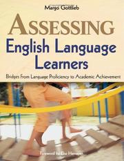 Cover of: Assessing English language learners by Margo H. Gottlieb, Margo Gottlieb