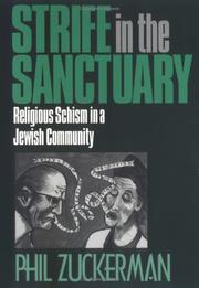 Cover of: Strife in the sanctuary: religious schism in a Jewish community