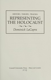 Cover of: Representing the Holocaust by Dominick LaCapra