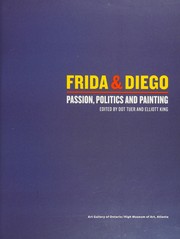 Cover of: Frida and Diego: Passion, Politics and Painting