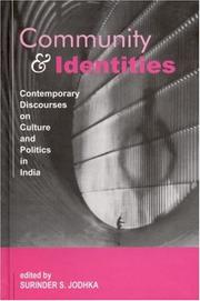 Cover of: Community and Identities: Contemporary Discourses on Culture and Politics in India