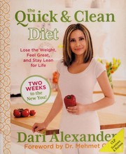 The Quick  Clean Diet by Dari Alexander