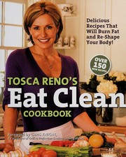 Cover of: Tosca Reno's eat clean cookbook