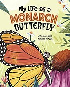 Cover of: My Life As a Monarch Butterfly by John Sazaklis, Duc Nguyen