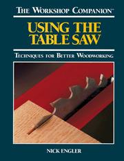 Cover of: Using the Table Saw (Workshop Companion (Reader's Digest))