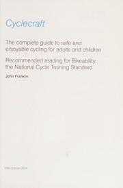 Cover of: Cyclecraft: The Complete Guide to Safe and Enjoyable Cycling for Adults and Children