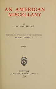 Cover of: An American miscellany by Lafcadio Hearn