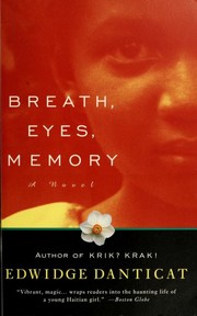 Cover of: Breath, eyes, memory by Edwidge Danticat