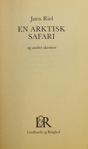 En Arktisk Safari Og Andre Skrøner by Jørn Riel, Susanne Juul, Bernard Saint bonnet