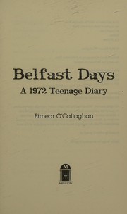 Belfast days by Eimear O'Callaghan
