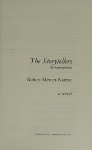 Cover of: The storytellers metamorphosis: a novel