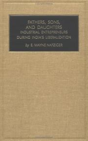 Fathers, sons, and daughters : industrial entrepreneurs during India's liberalization