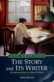 Cover of: The Story and Its Writer--Fifth Edition