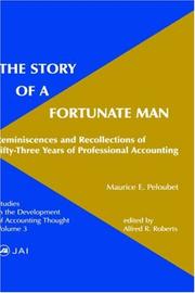 The story of a fortunate man : reminiscences and recollections of fifty-three years of professional accounting