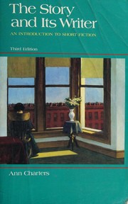 Cover of: The Story and its Writer -- Third Edition