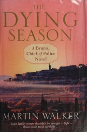 Cover of: Dying Season: A Bruno Courrèges Investigation