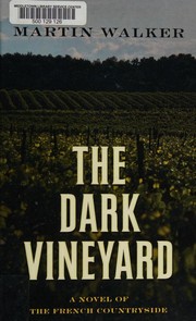 Cover of: The dark vineyard