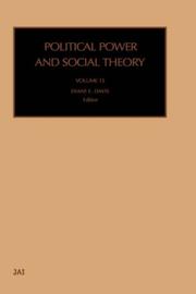 Cover of: Political Power and Social Theory, Volume 15 (Political Power and Social Theory)