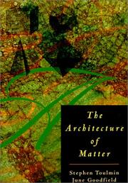 Cover of: The architecture of matter by Stephen Edelston Toulmin