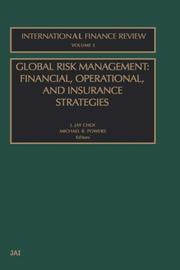 Global risk management : financial, operational, and insurance strategies