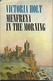 Cover of: Menfreya in the morning by Eleanor Alice Burford Hibbert