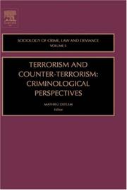 Cover of: Terrorism and Counter-Terrorism, Volume 5: Criminological Perspectives (Sociology of Crime Law and Deviance)