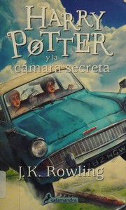 Cover of: Harry Potter y la cámara secreta by J. K. Rowling