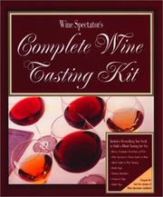Cover of: Wine Spectator Complete Wine Tasting Kit