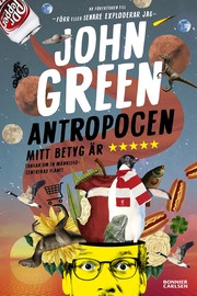 Cover of: Antropocen: Mitt betyg är fem stjärnor