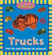 Cover of: Trucks: Magic Windows (Magic Window Books (Running Press))