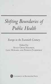 Cover of: Shifting Boundaries of Public Health: Europe in the Twentieth Century (Rochester Studies in Medical History)