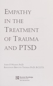 Cover of: Empathy in the treatment of trauma and PTSD
