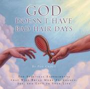 Cover of: God Doesn't Have Bad Hair Days by Pam Grout
