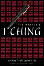 Cover of: The Writer's I Ching by Jessica Page Morrell