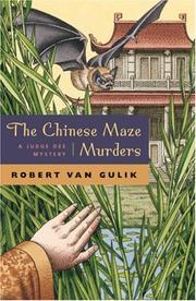 Cover of: The Chinese Maze Murders: A Judge Dee Mystery (Gulik, Robert Hans, Judge Dee Mystery.)