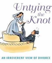 Untying the knot : an irreverent view of divorce