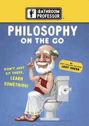 Cover of: Philosophy on the Go (The Bathroom Professor)