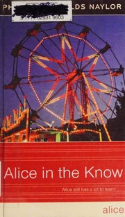 Cover of: Alice in the Know by Phyllis Reynolds Naylor