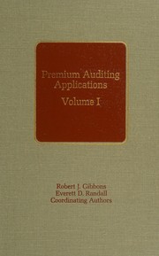 Premium auditing applications by Robert J. Gibbons
