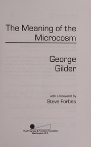 Cover of: The Meaning of the Microcosm by George Gilder