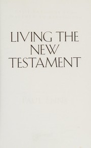 Cover of: Living the New Testament: daily readings from Matthew to Revelation